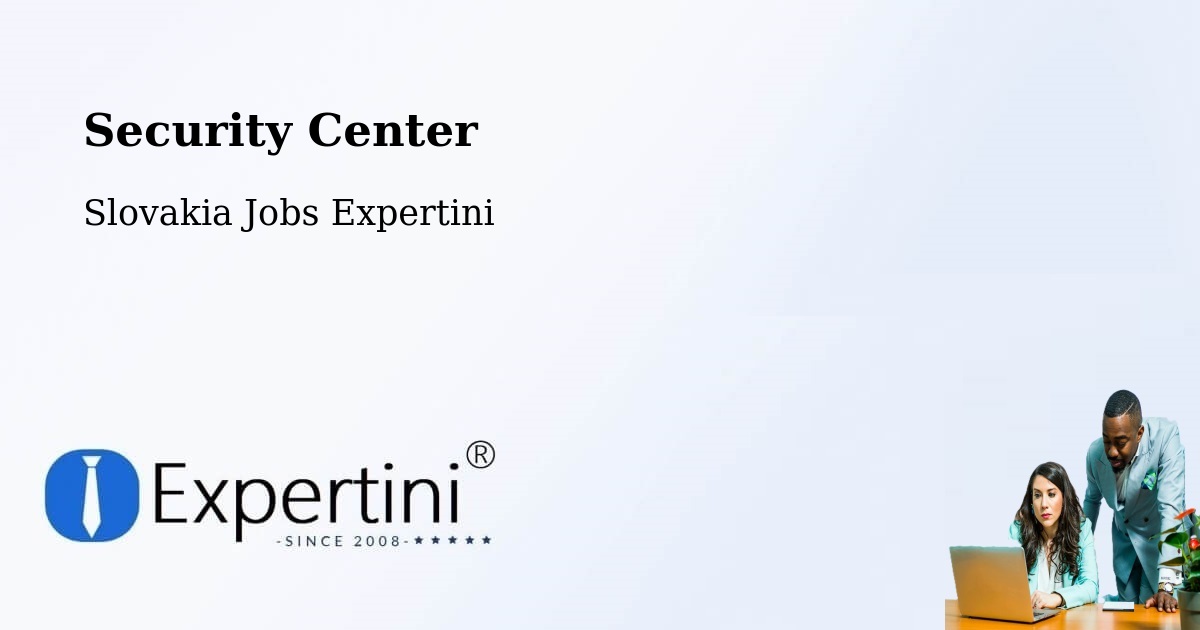 Security & Compliance – Okres Senec - Slovakia Jobs Expertini